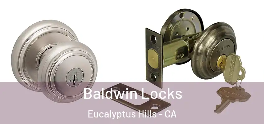  Baldwin Locks Eucalyptus Hills - CA